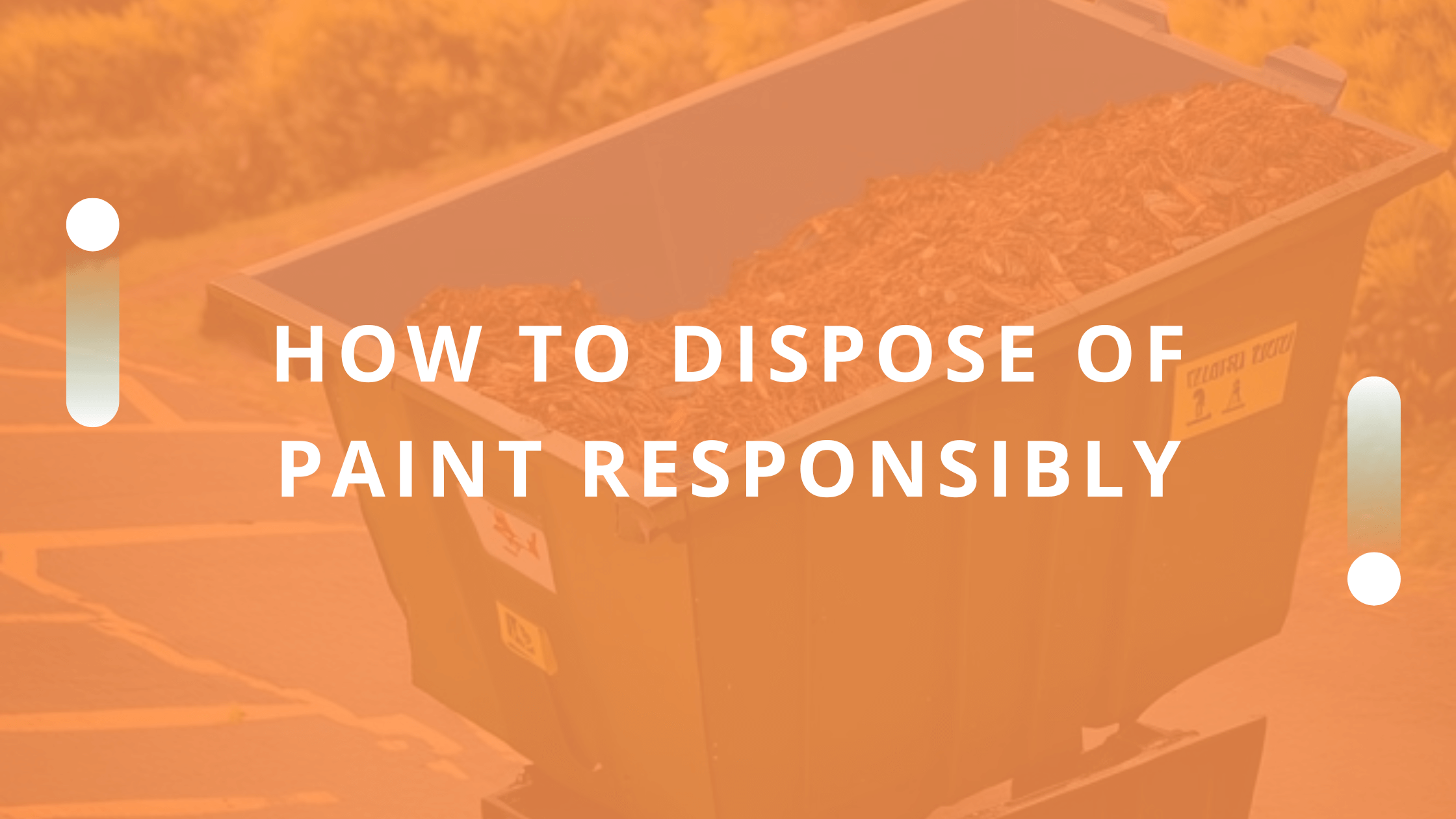 how to dispose of paint responsibly